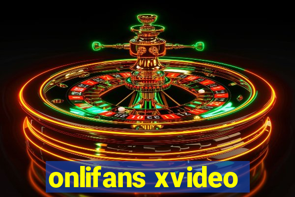 onlifans xvideo